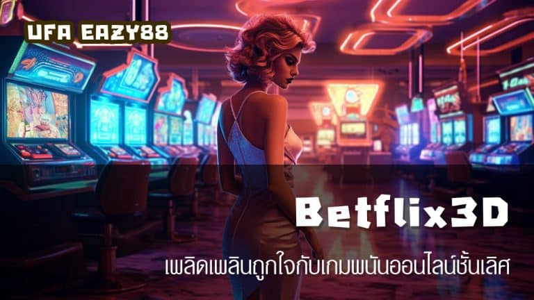 Betflix3D